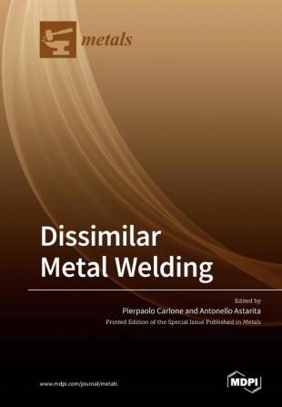 Dissimilar Metal Welding