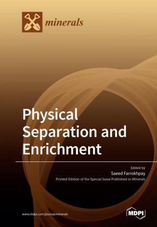 Physical Separation and Enrichment