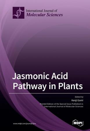 Jasmonic Acid Pathway in Plants