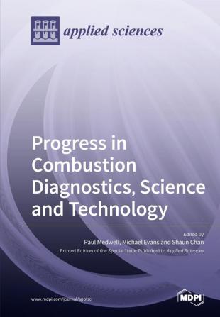 Progress in Combustion Diagnostics Science and Technology