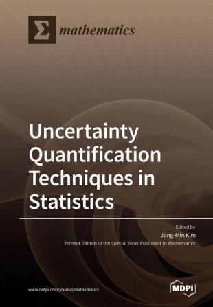 Uncertainty Quantification Techniques in Statistics