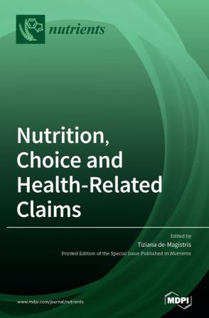 Nutrition Choice and Health-Related Claims