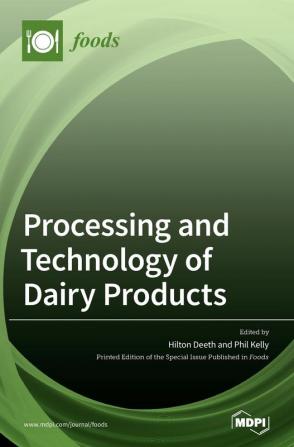 Processing and Technology of Dairy Products