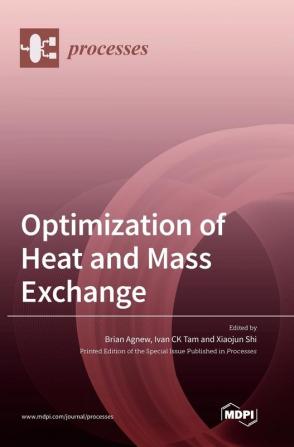 Optimization of Heat and Mass Exchange