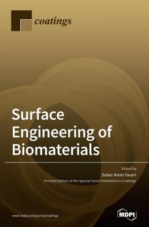 Surface Engineering of Biomaterials