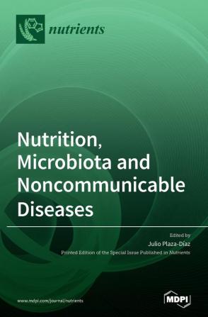 Nutrition Microbiota and Noncommunicable Diseases