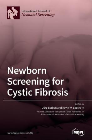 Newborn Screening for Cystic Fibrosis