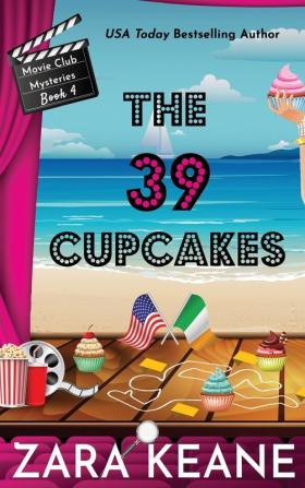 The 39 Cupcakes (Movie Club Mysteries Book 4)