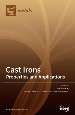 Cast Irons: Properties and Applications