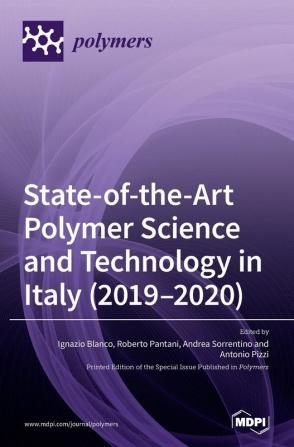 State-of-the-Art Polymer Science and Technology in Italy (20192020)