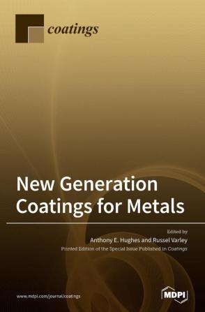 New Generation Coatings for Metals