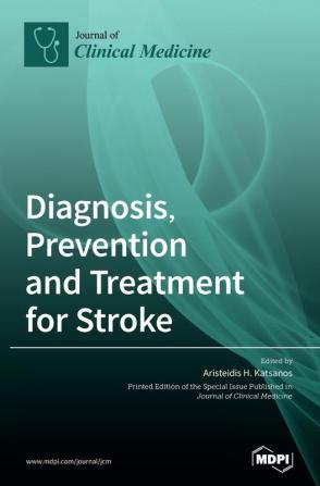 Diagnosis Prevention and Treatment for Stroke