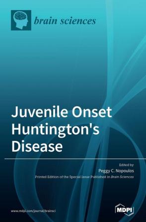 Juvenile Onset Huntington's Disease