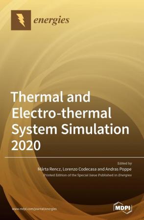 Thermal and Electro-thermal System Simulation 2020