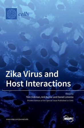 Zika Virus and Host Interactions