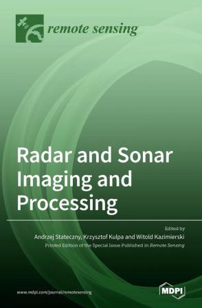 Radar and Sonar Imaging and Processing