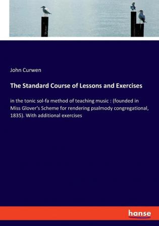 The Standard Course of Lessons and Exercises