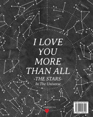 I Love You More Than All The Stars In The Universe: 365 Reasons Why I Love You - Gifts That Say I Love You For Him