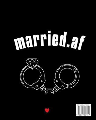 Married.af: Council Marriage Journal - Couple Anniversary Gift For Both - Blank Paperback 8 x 10 200 Pages