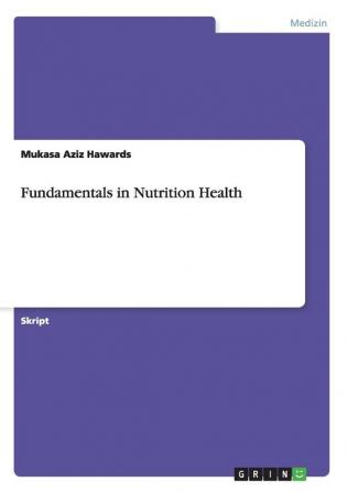 Fundamentals in Nutrition Health