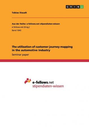 The utilization of customer journey mapping in the automotive industry