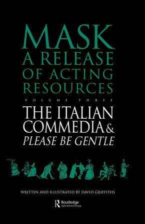 Italian Commedia and Please be Gentle