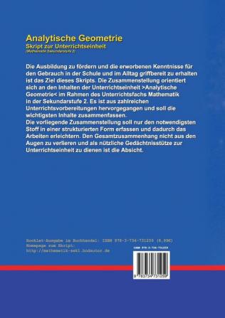 Analytische Geometrie: Skript zur Unterrichtseinheit (Mathematik Sekundarstufe 2)