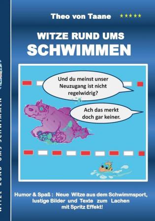 Witze rund ums Schwimmen: Humor & Spaß Neue Witze aus dem Schwimmsport lustige Bilder und Texte zum Lachen mit Spritzeffekt!