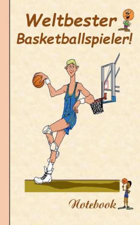 Weltbester Basketballspieler: Motiv Notizbuch Notebook Einschreibbuch Tagebuch Kritzelbuch im praktischen Pocketformat