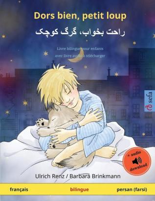 Dors bien petit loup - راحت بخواب، گرگ کوچک ... (Sefa Albums Illustrés En Deux Langues)