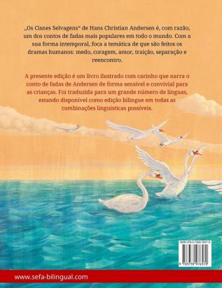 Os Cisnes Selvagens - 야생의 백조 (português - coreano): Livro infantil bilingue adaptado de um conto de fadas de Hans ... (Sefa Livros Ilustrados Em Duas Línguas)