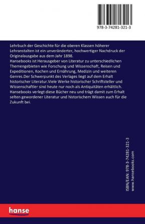 Lehrbuch der Geschichte für die oberen Klassen höherer Lehranstalten