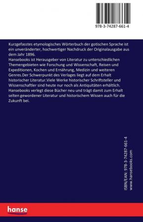 Kurzgefasstes etymologisches Wörterbuch der gotischen Sprache