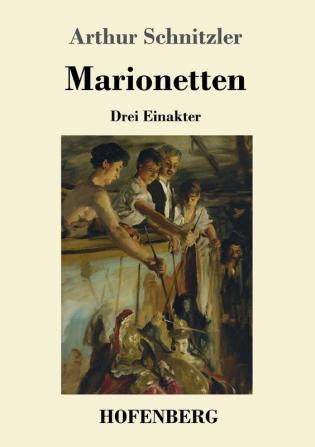 Marionetten: Drei Einakter