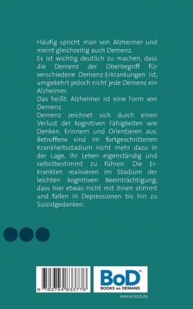 Demenz & Alzheimer besser verstehen: Das langsame Vergessen