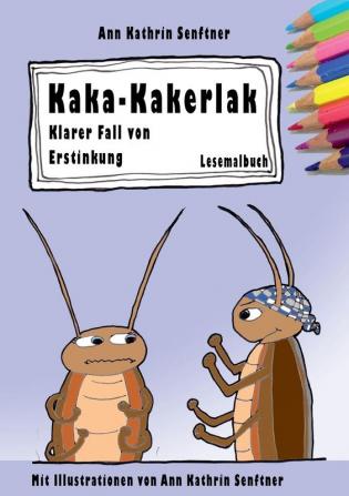 Kaka-Kakerlak: Klarer Fall von Erstinkung