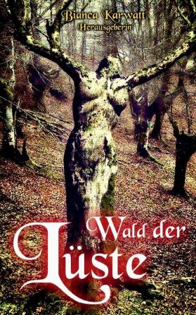 Wald der Lüste