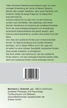 Ist (m)ein Kind Autist?: Ermutigende Antworten auf eine beängstigende Frage.