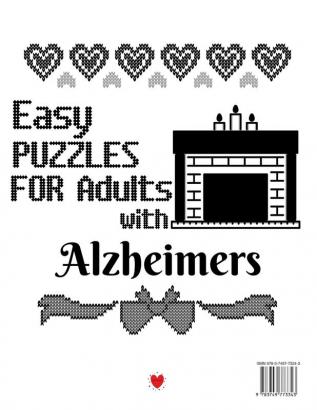 Easy Puzzles For Adults With Alzheimers: Sudoku For Seniors To Keep The Memory Sharp & The Spirit Happy Perfect For Long Car Drives Airplane Rides & ... Stiched Letters & Fireplace Decor Print Cover