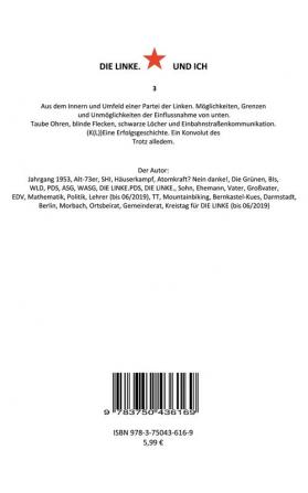 Die Linke. Und ich 3: Politische Interventionen innerhalb und außerhalb der Partei sowie Gedanken und Gedankensplitter