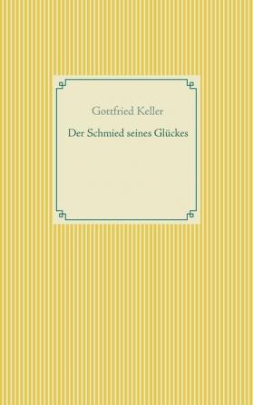 Der Schmied seines Glückes - Spiegel das Kätzchen