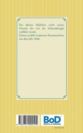 Die Schneekönigin: Ein Märchen in sieben Geschichten