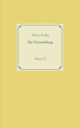 Die Verwandlung: Band 71