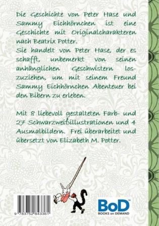 Die Geschichte von Peter Hase und Sammy Eichhörnchen (inklusive Ausmalbilder deutsche Erstveröffentlichung! ): deutsche Erstveröffentlichung! ... Klasse Grundschule Kindergarten Weihnachte