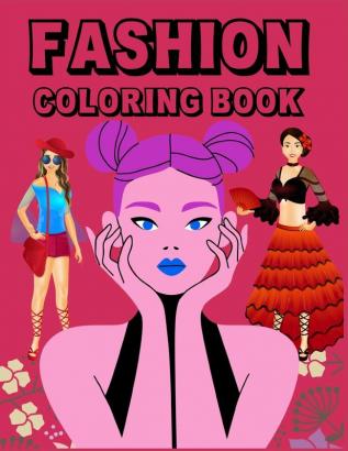 Fashion Coloring Book: Illustration Fun Colouring Pages For Kids Adults Stylish With Gorgeous Beauty Style Fashion Other Cute Designs