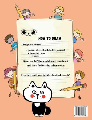 The How to Draw Book for Kids - A simple step-by-step guide to drawing cute animals