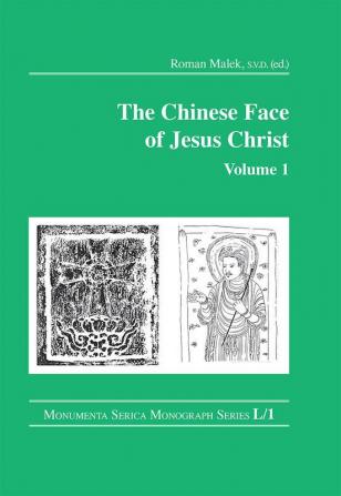 Chinese Face of Jesus Christ: Volume 1