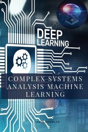 Complex systems analysis machine learning