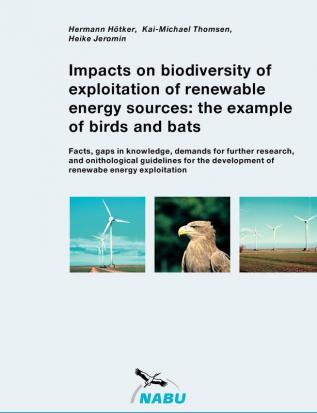 Impacts on biodiversity of exploitation of renewable energy sources: the example of birds and bats