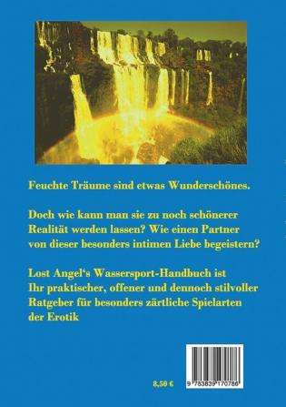 Lost Angel's Wassersport-Handbuch: Praktische Tipps für das feuchte erotische Vergnügen